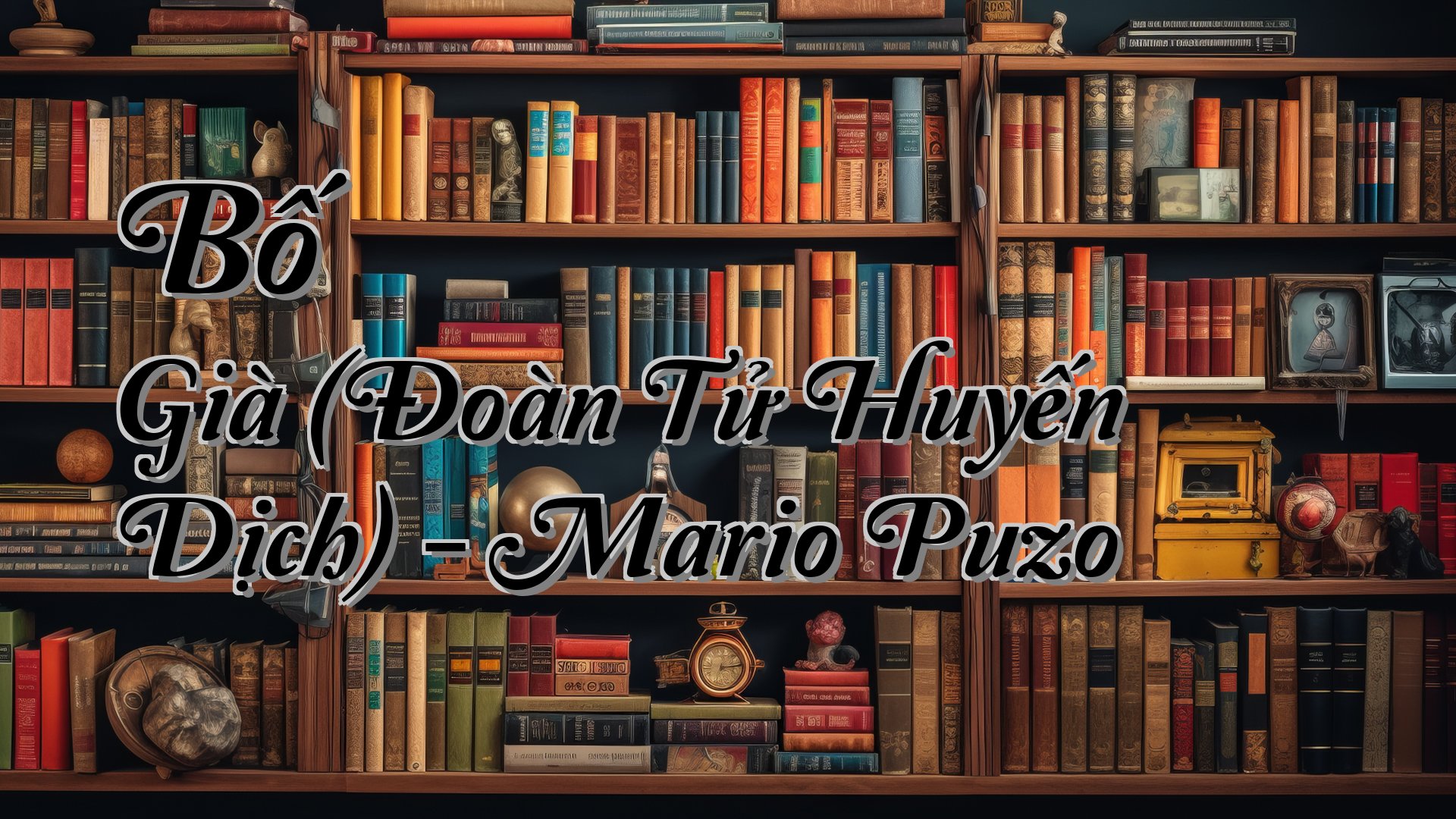 cover-Bố Già (Đoàn Tử Huyến Dịch) - Mario Puzo