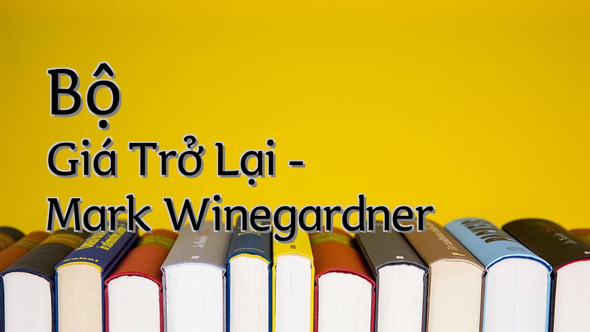 cover-Bộ Giá Trở Lại - Mark Winegardner