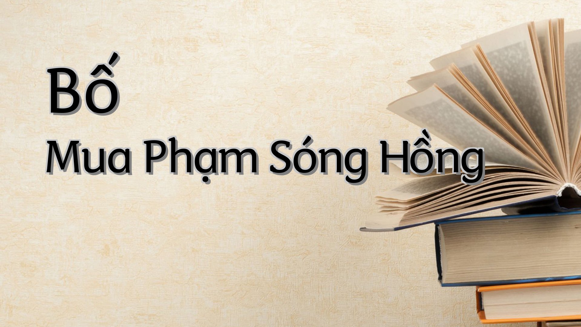 cover-Bố Mua Phạm Sóng Hồng