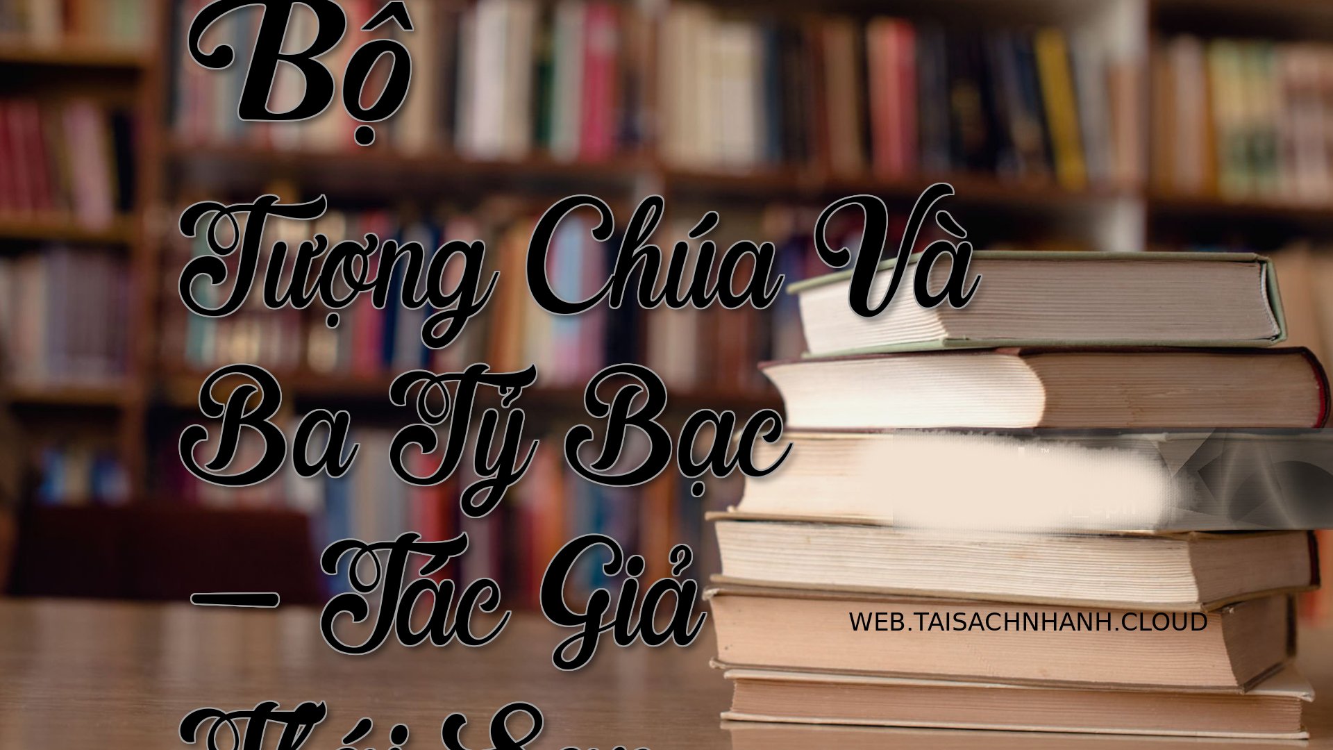 Cover Bo Tuong Chua Va Ba .jpg
