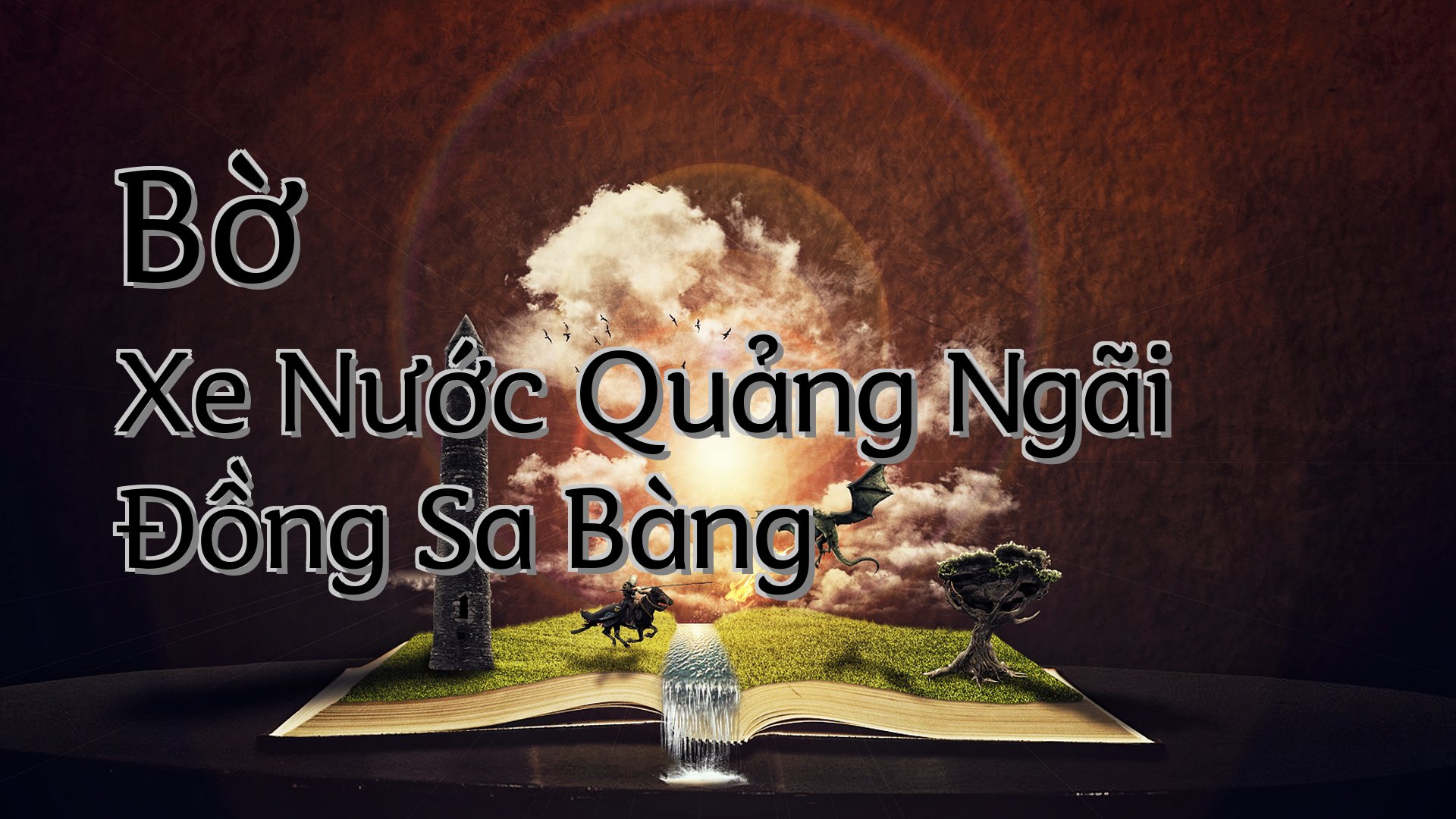 cover-Bờ Xe Nước Quảng Ngãi Đồng Sa Bàng