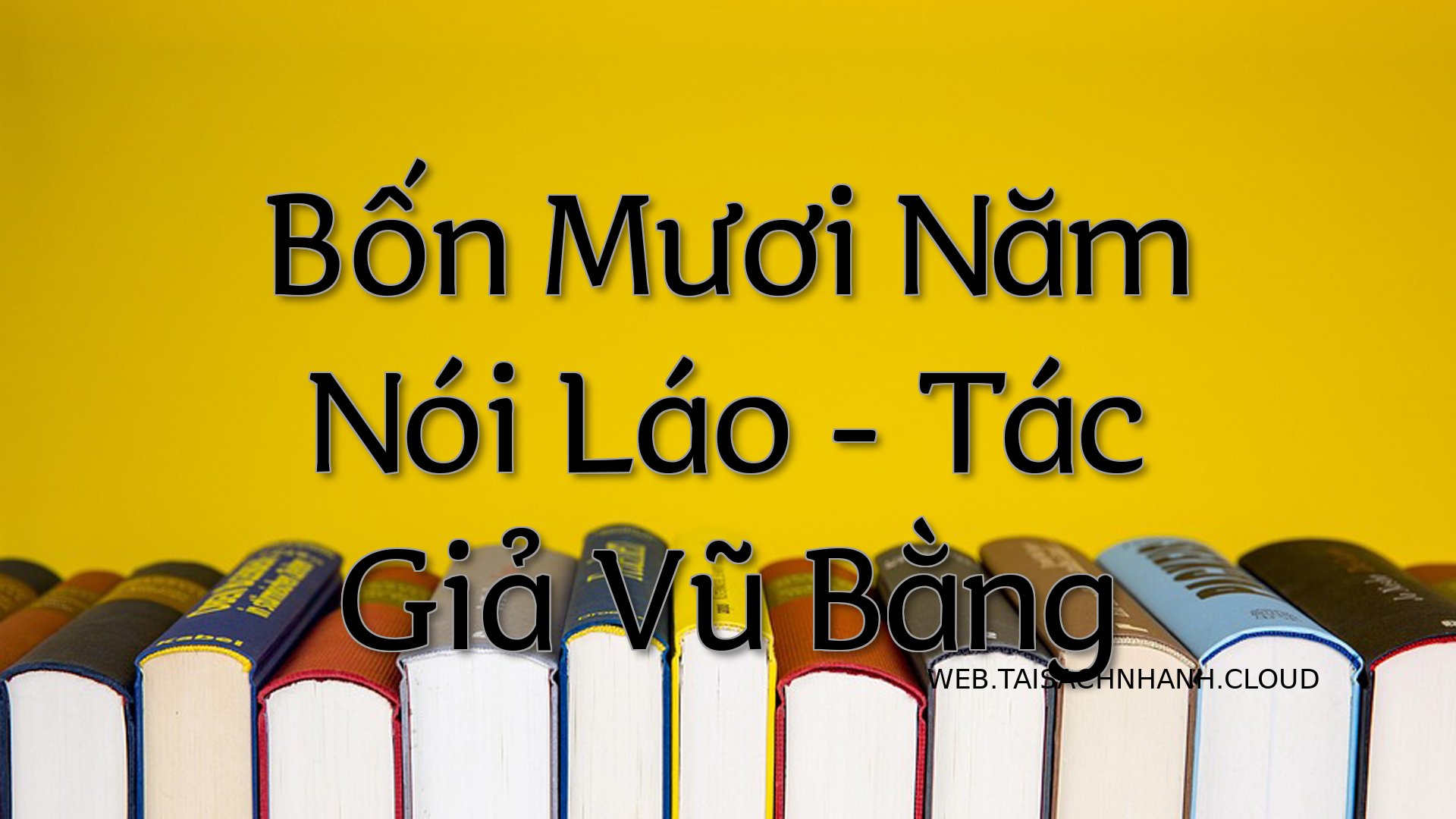 Cover Bon Muoi Nam Noi Lao.jpg