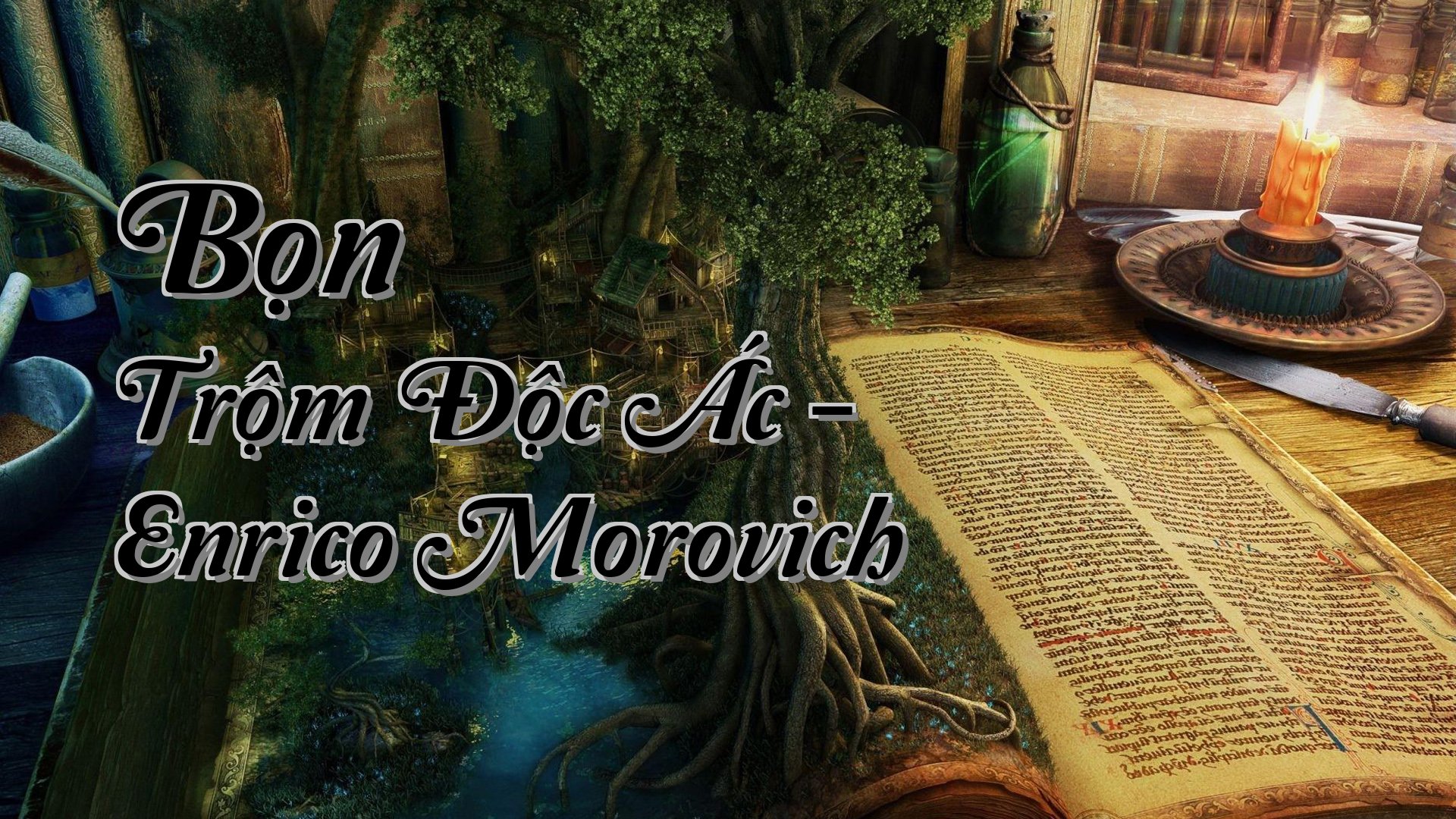 cover-Bọn Trộm Độc Ác - Enrico Morovich