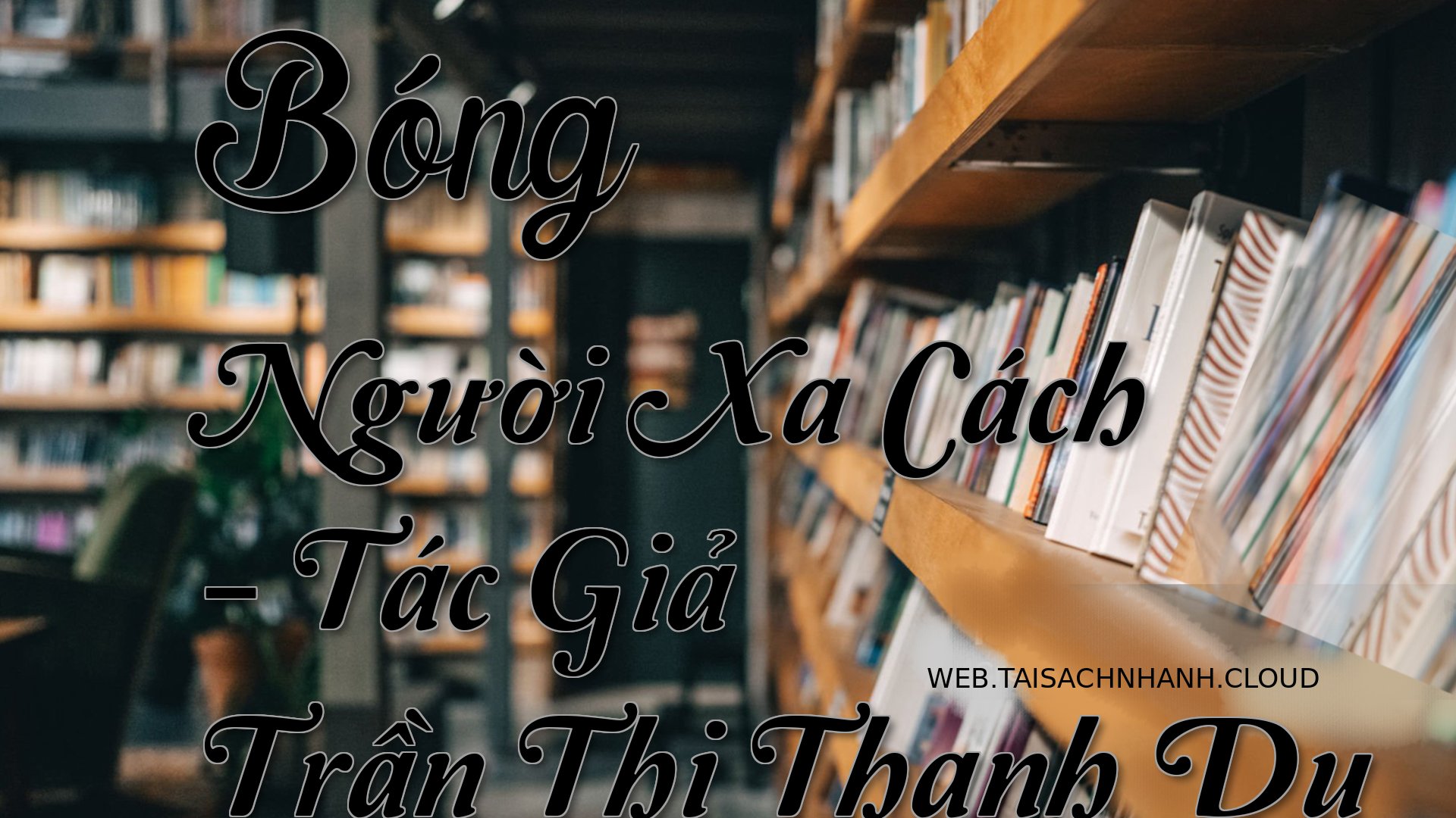 Cover Bong Nguoi Xa Cach.jpg