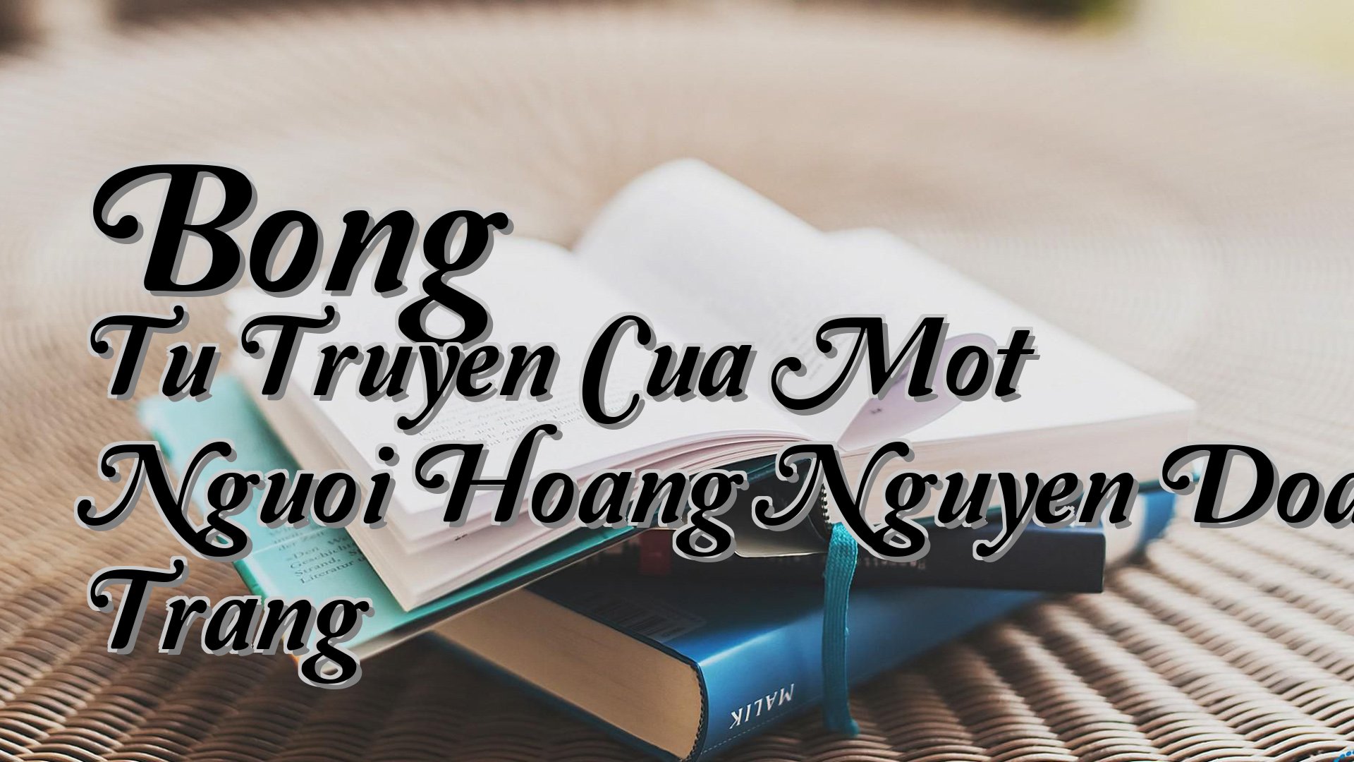 cover-Bong Tu Truyen Cua Mot Nguoi Hoang Nguyen Doan Trang