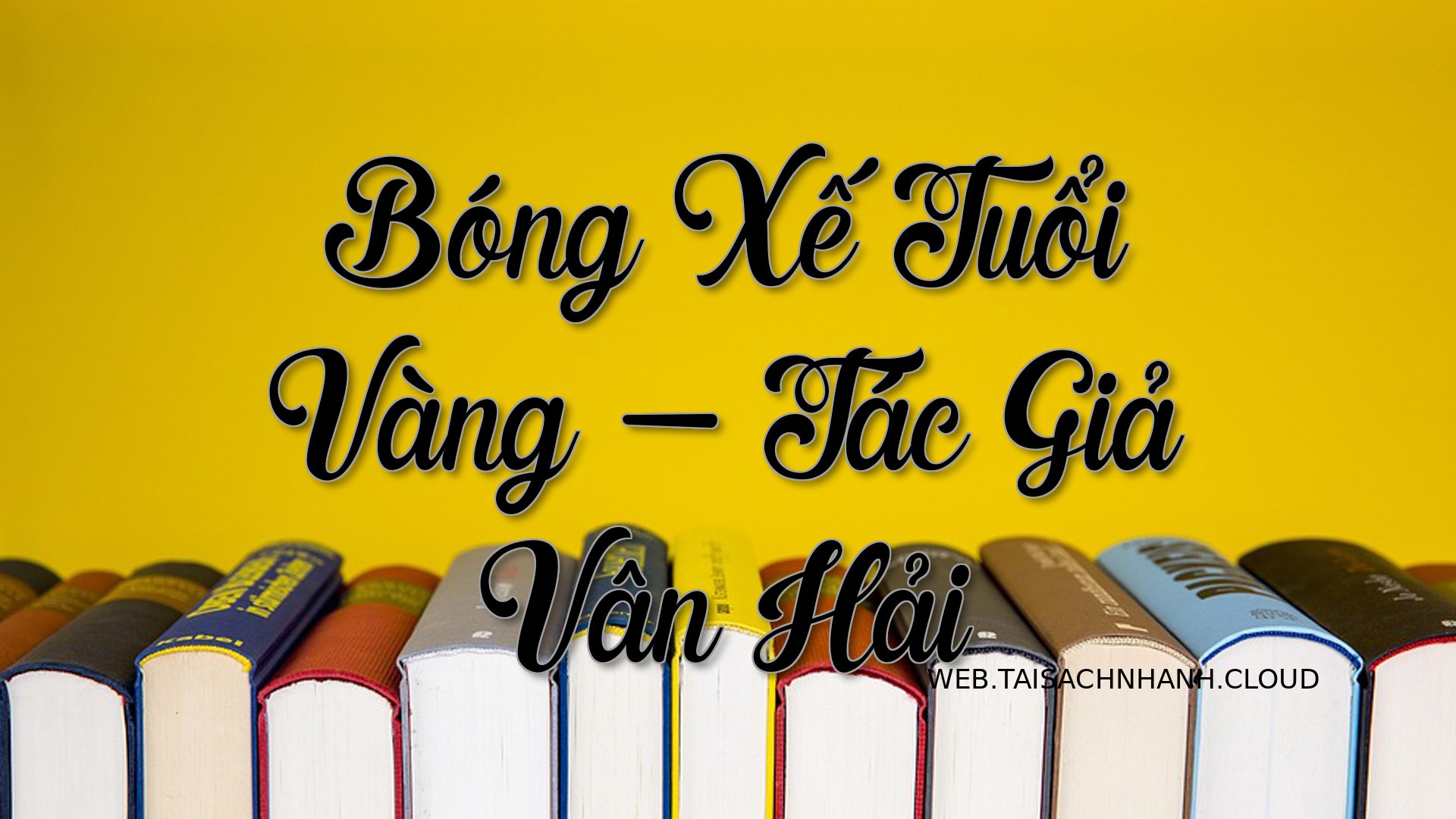 Cover Bong Xe Tuoi Vang.jpg