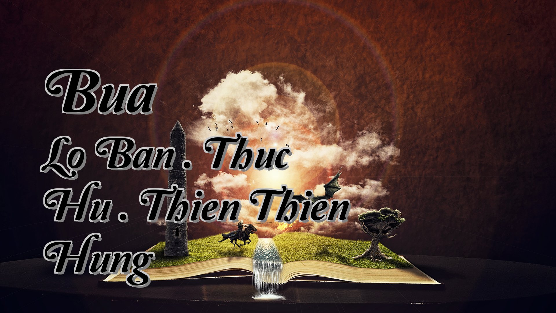Cover image for Bua Lo Ban . Thuc Hu . Thien Thien Hung