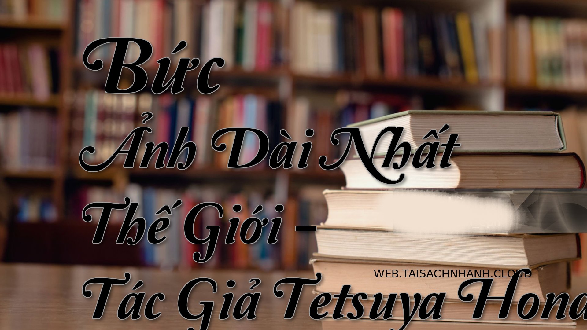 Cover Buc Anh Dai Nhat The.jpg