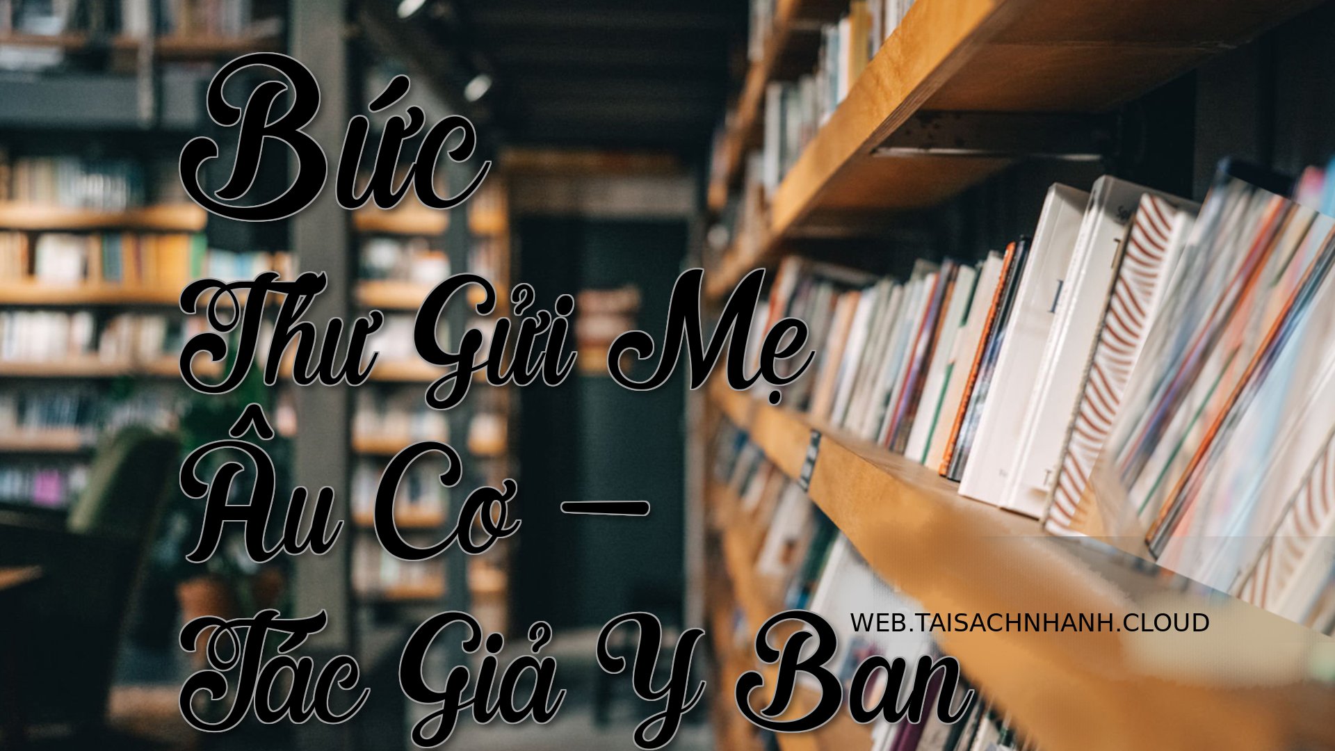 Cover Buc Thu Gui Me Au Co.jpg