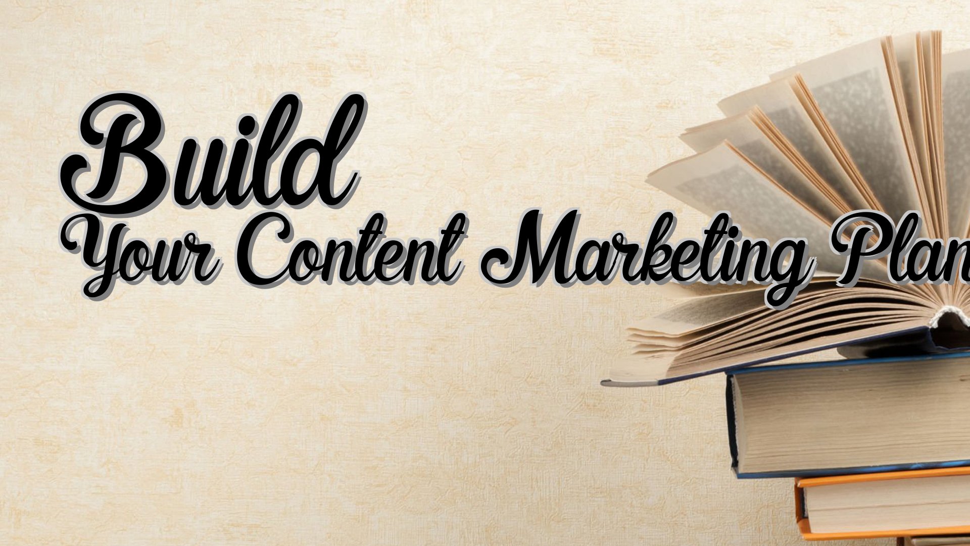 cover-Build Your Content Marketing Plan