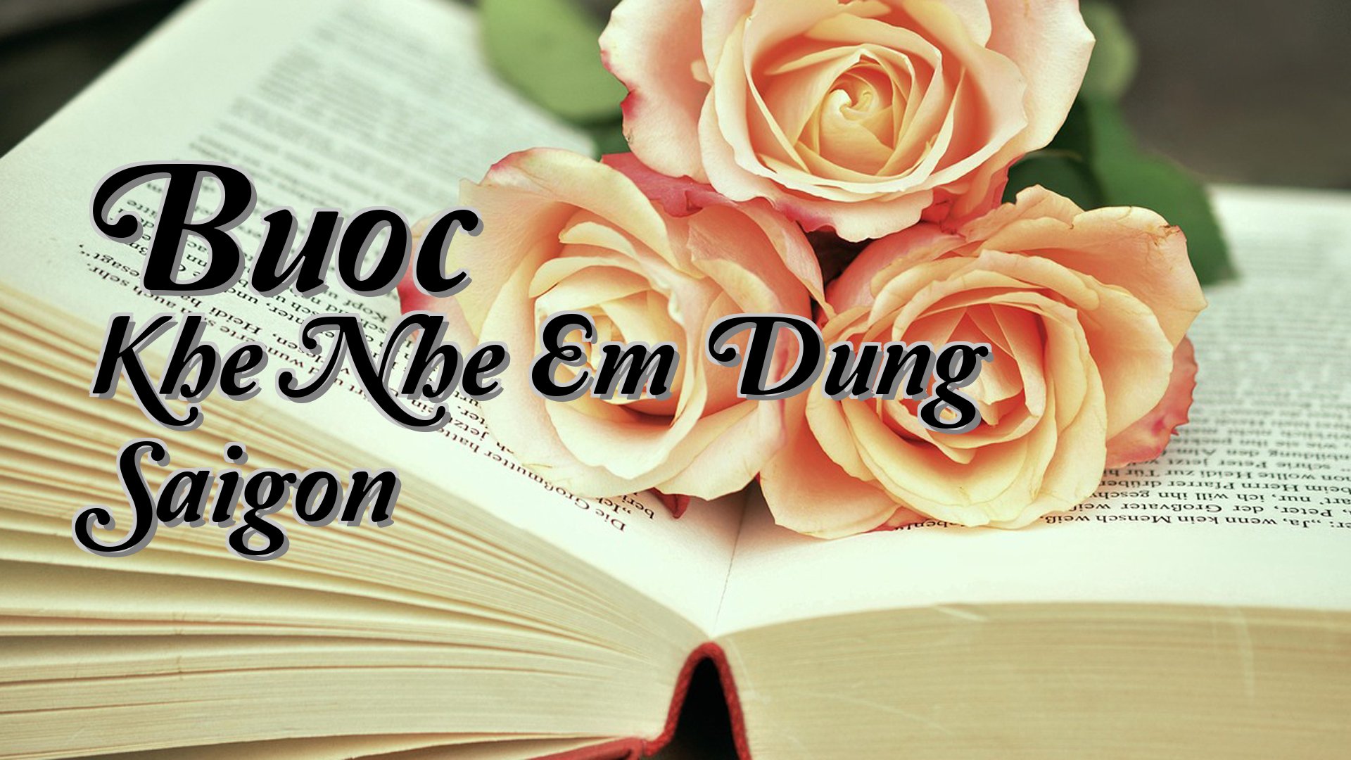 cover-Buoc Khe Nhe Em Dung Saigon