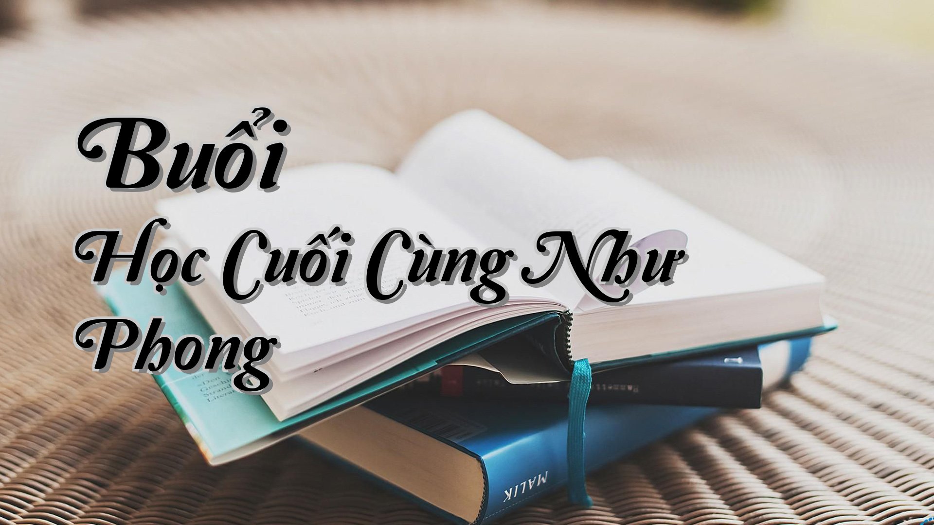 cover-Buổi Học Cuối Cùng Như Phong