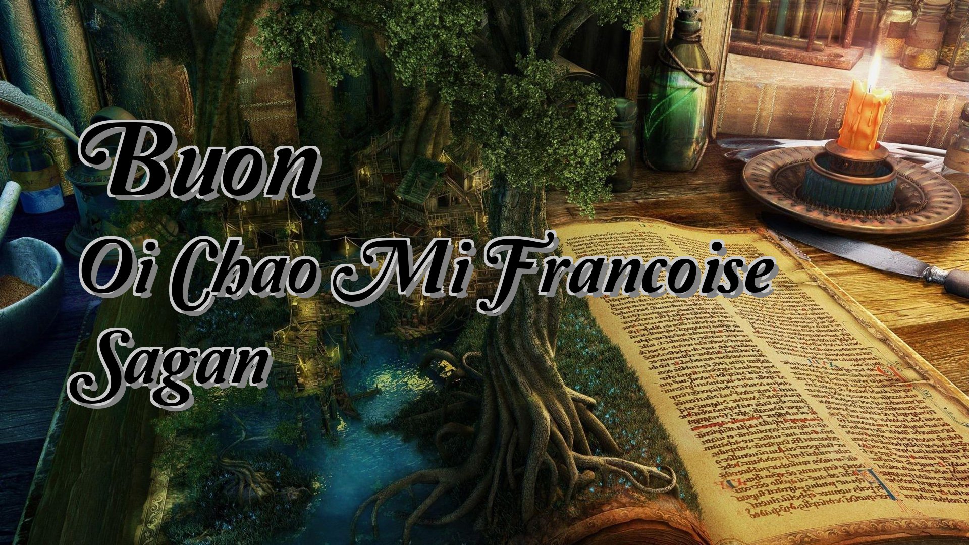 Cover image for Buon Oi Chao Mi Francoise Sagan
