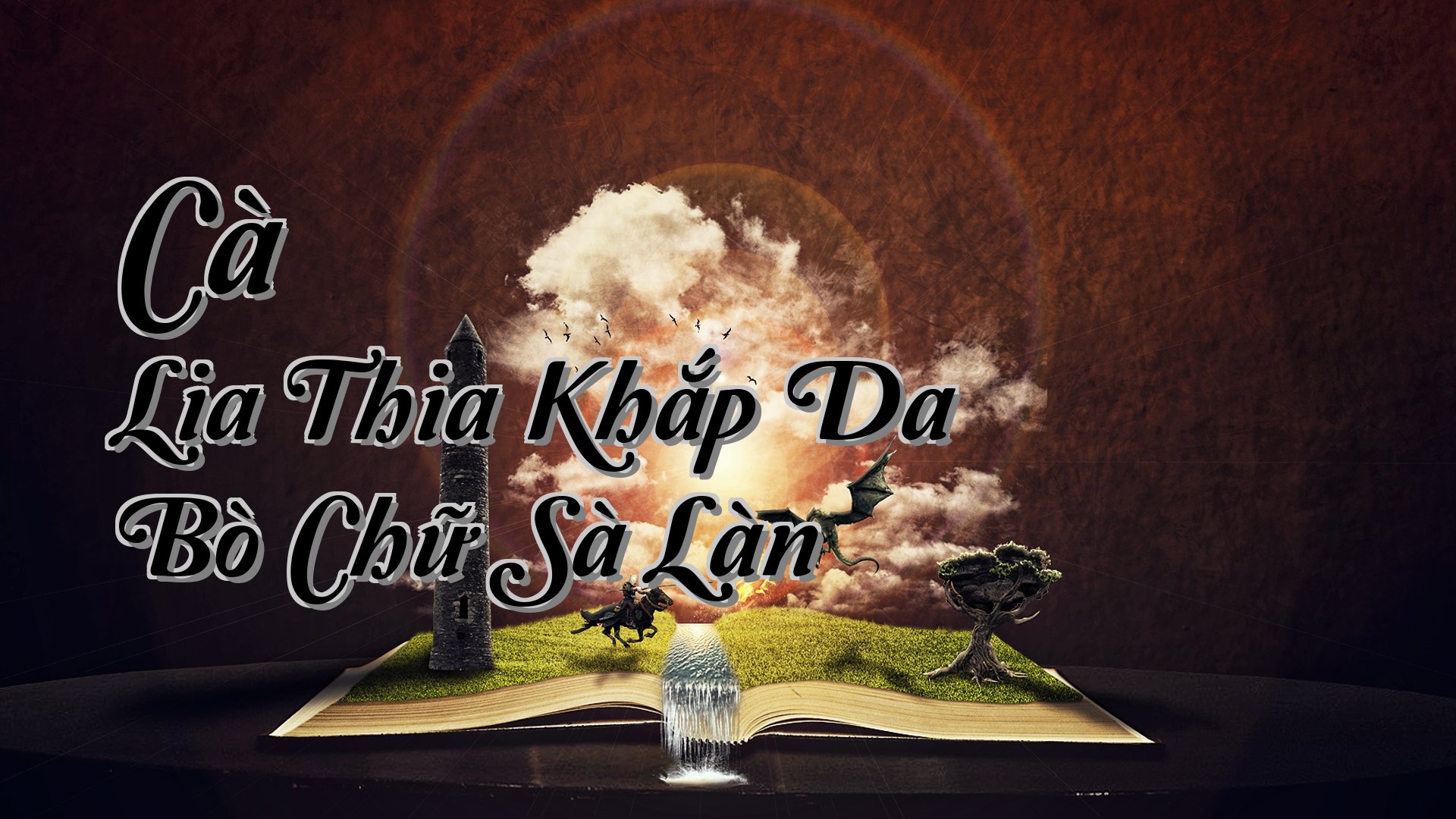cover-Cà Lia Thia Khắp Da Bò Chữ Sà Làn