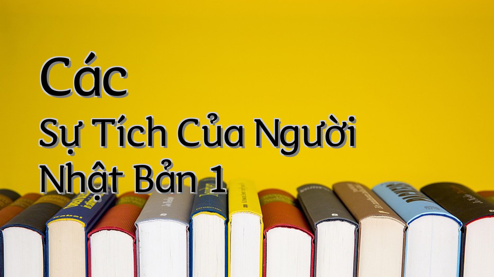 cover-Các Sự Tích Của Người Nhật Bản 1