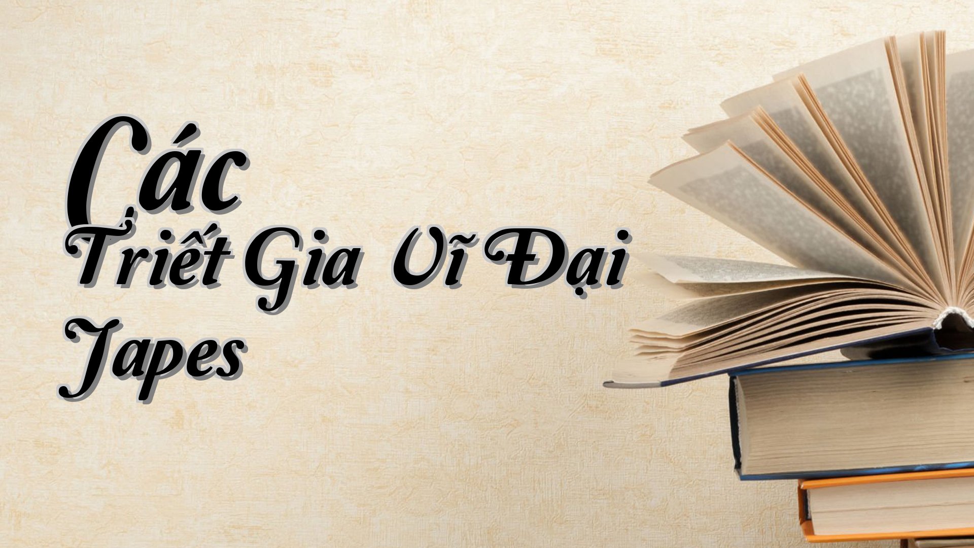 cover-Các Triết Gia Vĩ Đại Japes