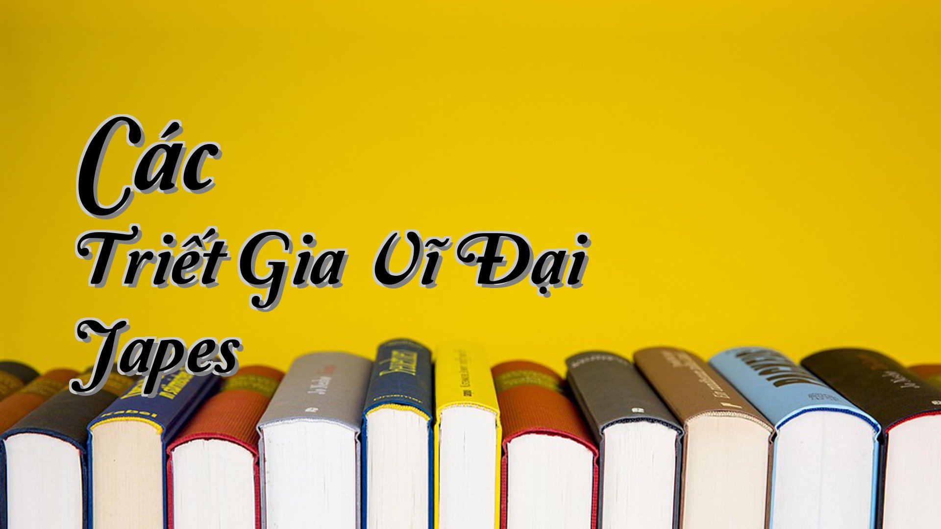cover-Các Triết Gia Vĩ Đại Japes
