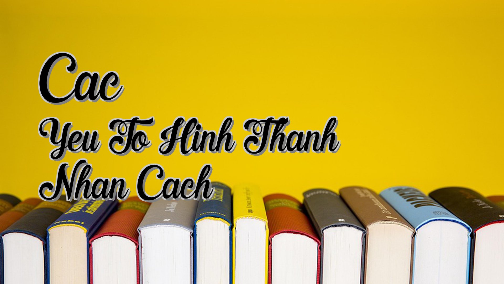 Cover image for Cac Yeu To Hinh Thanh Nhan Cach