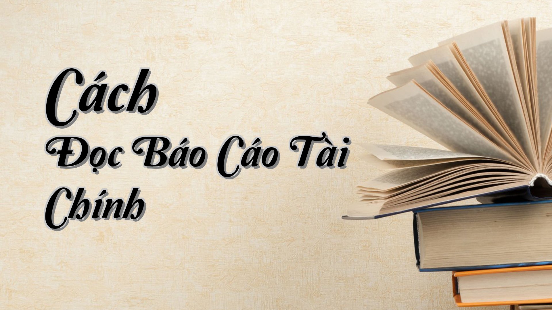 cover-Cách Đọc Báo Cáo Tài Chính
