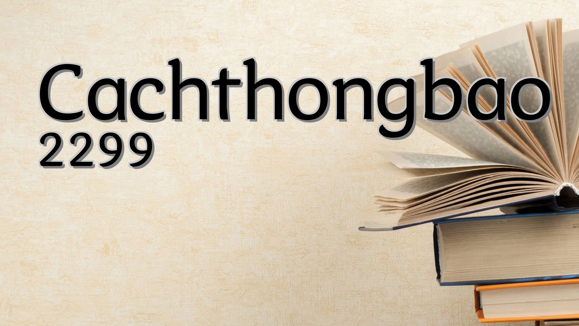 cover-Cachthongbao 2299