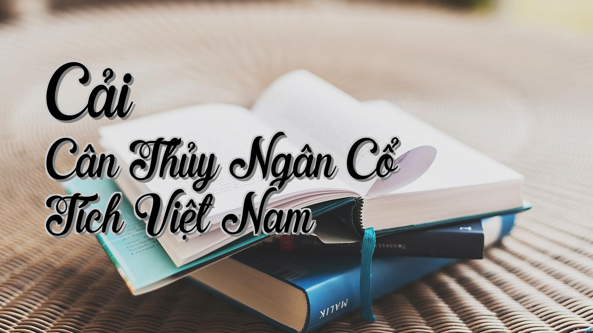 cover-Cải Cân Thủy Ngân Cổ Tích Việt Nam