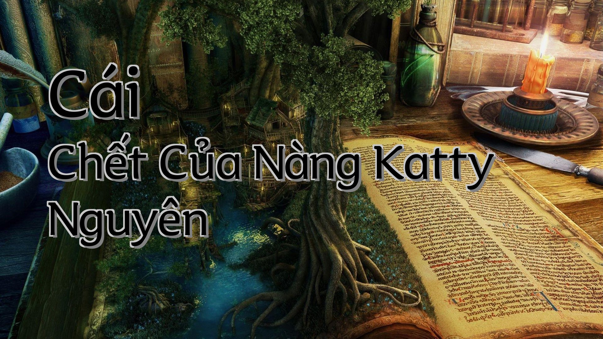 cover-Cái Chết Của Nàng Katty Nguyên