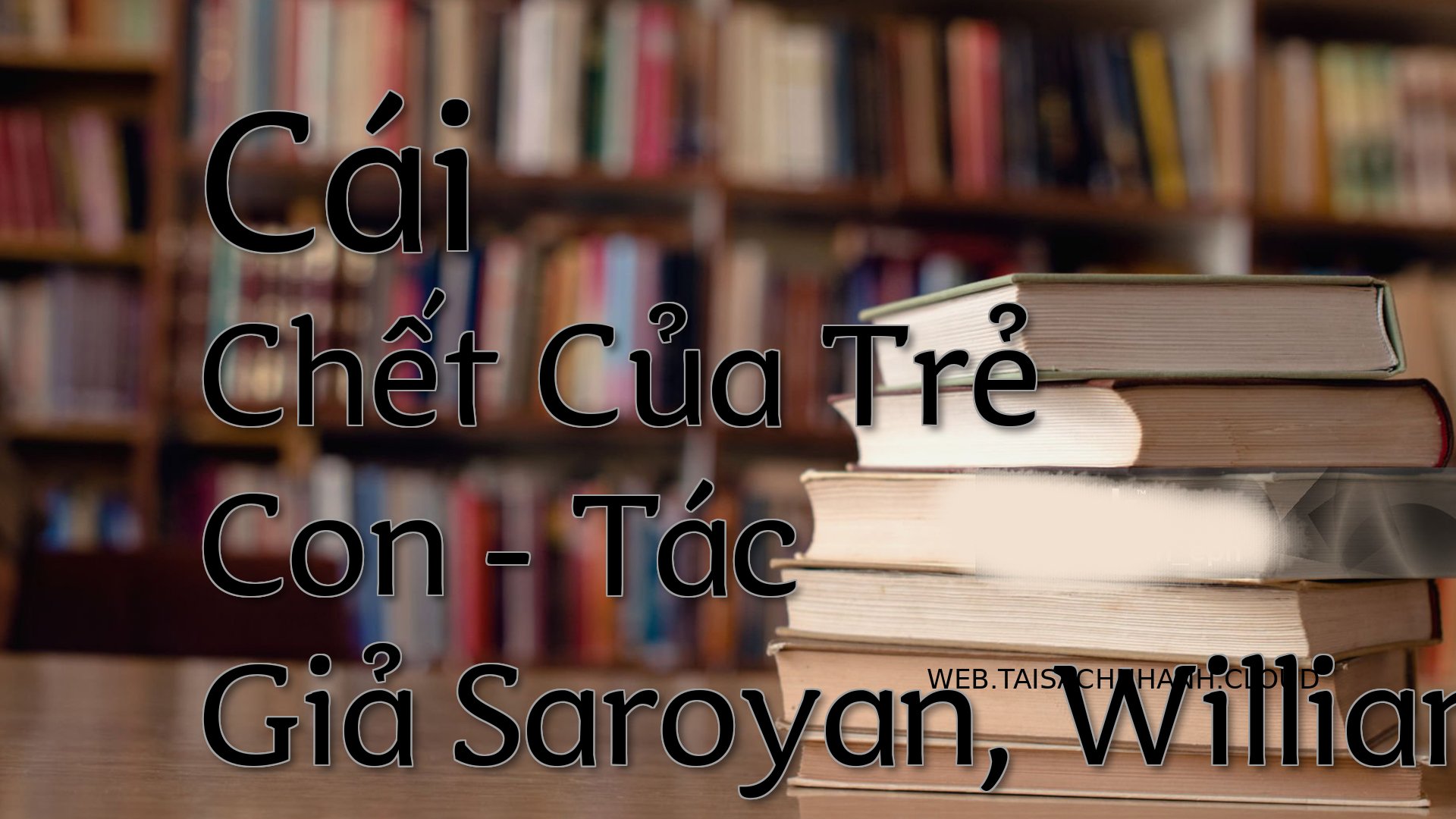 Cover Cai Chet Cua Tre Con.jpg