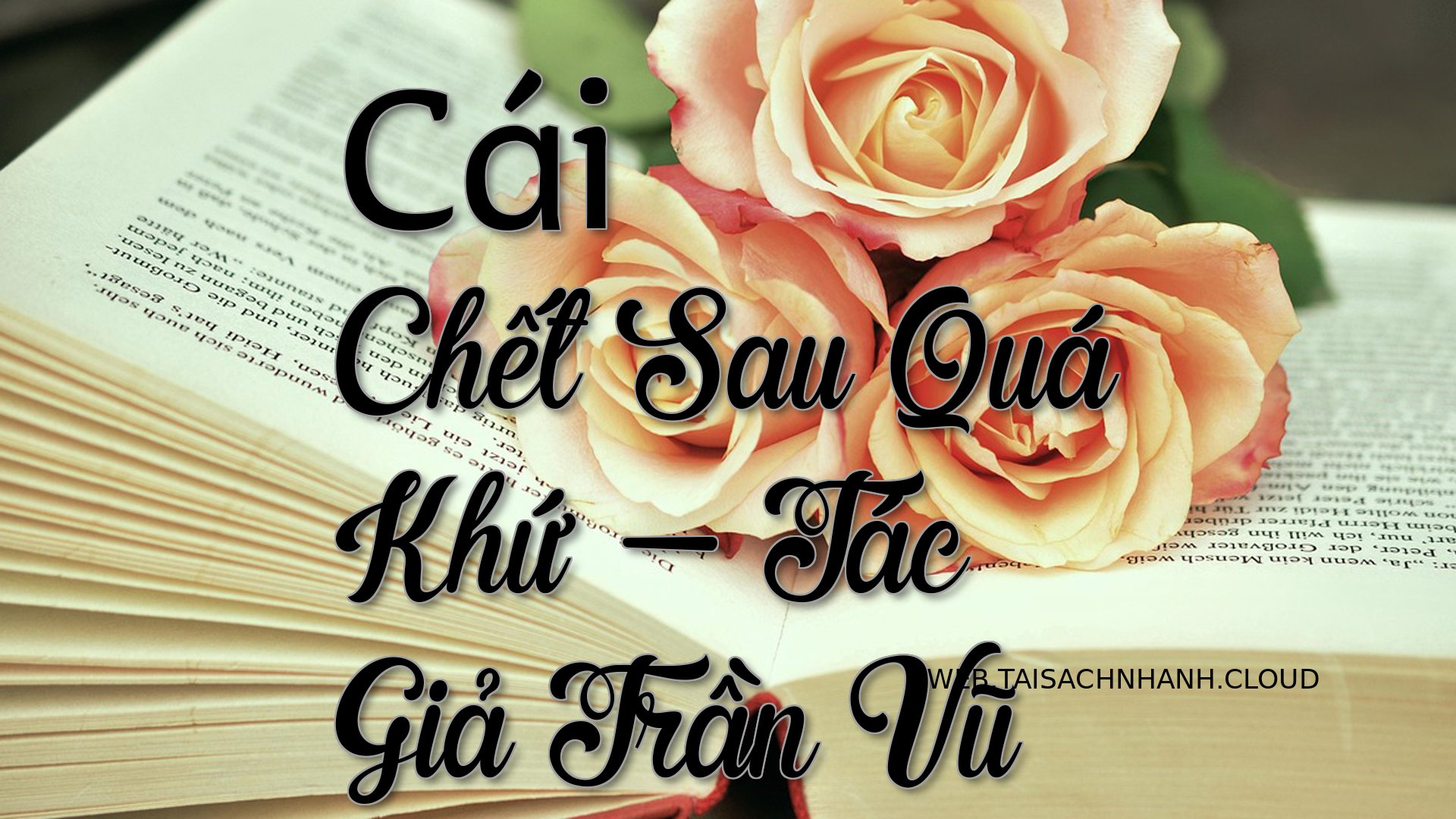 Cover Cai Chet Sau Qua Khu.jpg
