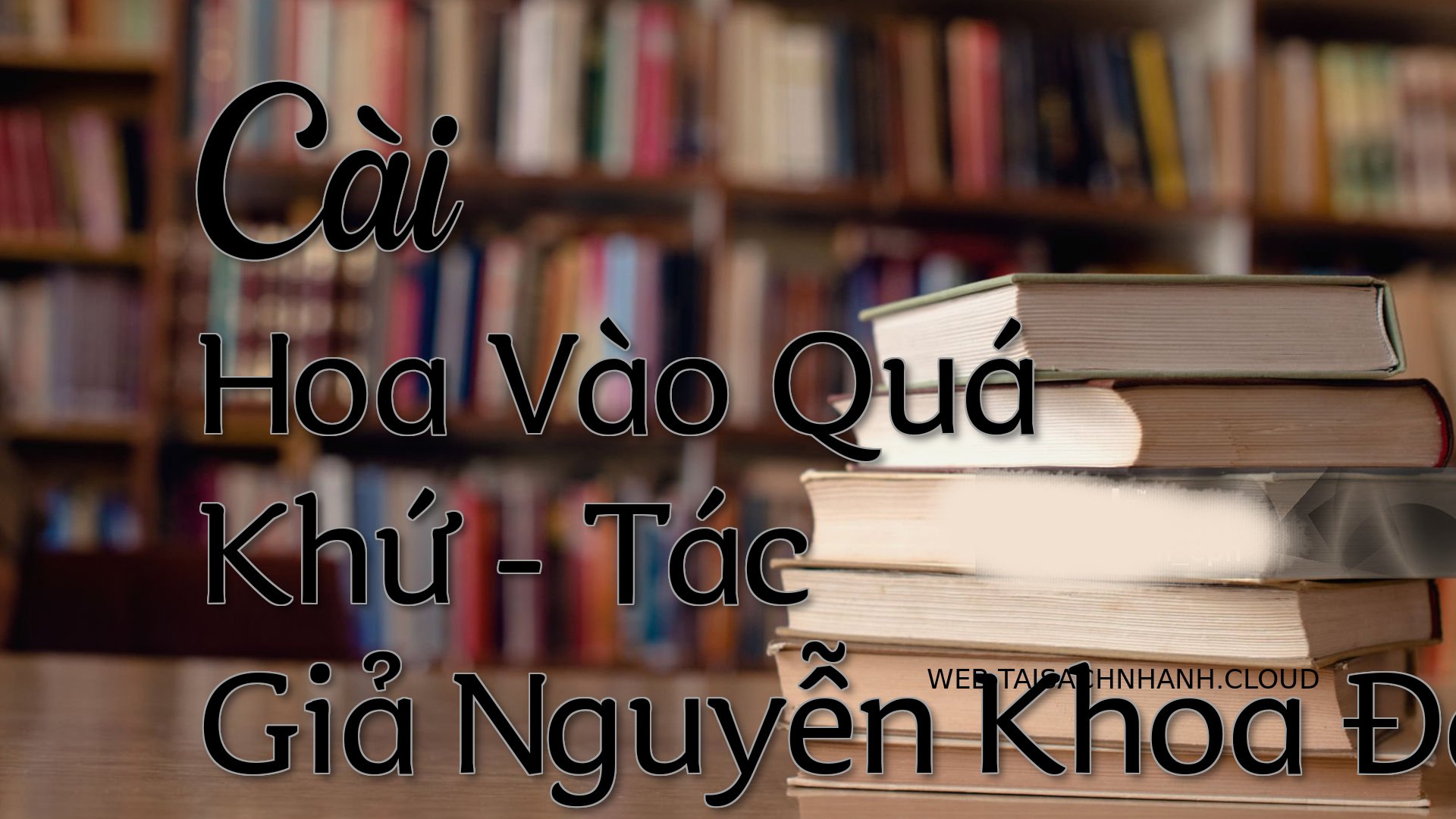 Cover Cai Hoa Vao Qua Khu.jpg
