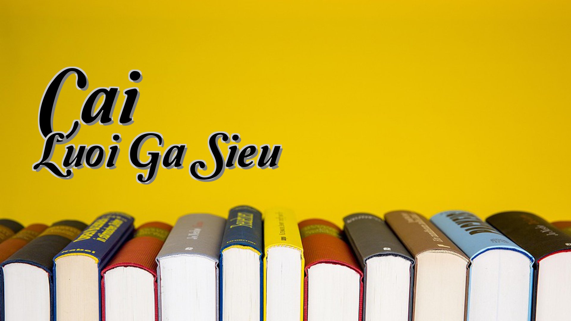 cover-Cai Luoi Ga Sieu