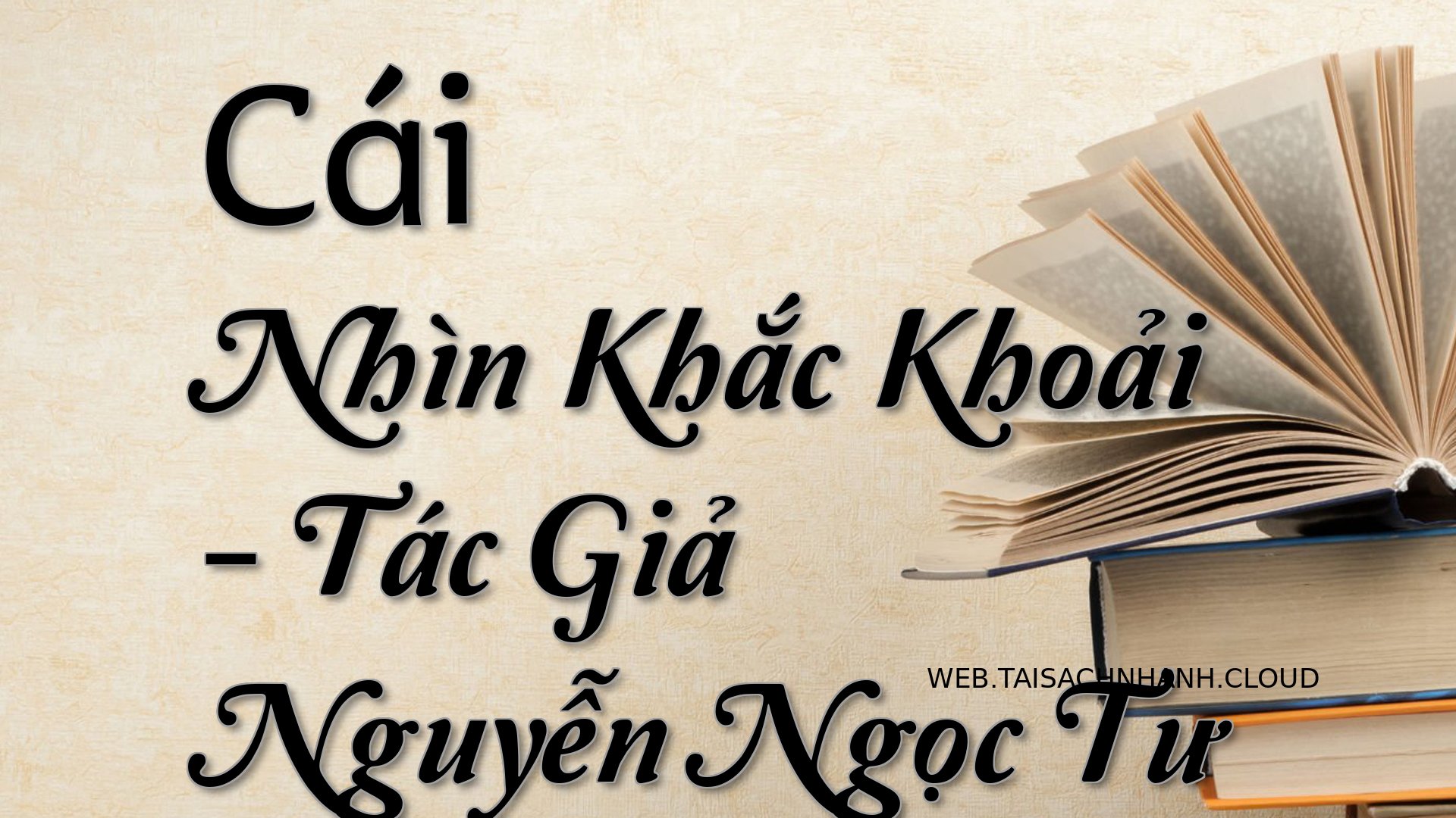 Cover Cai Nhin Khac Khoai.jpg