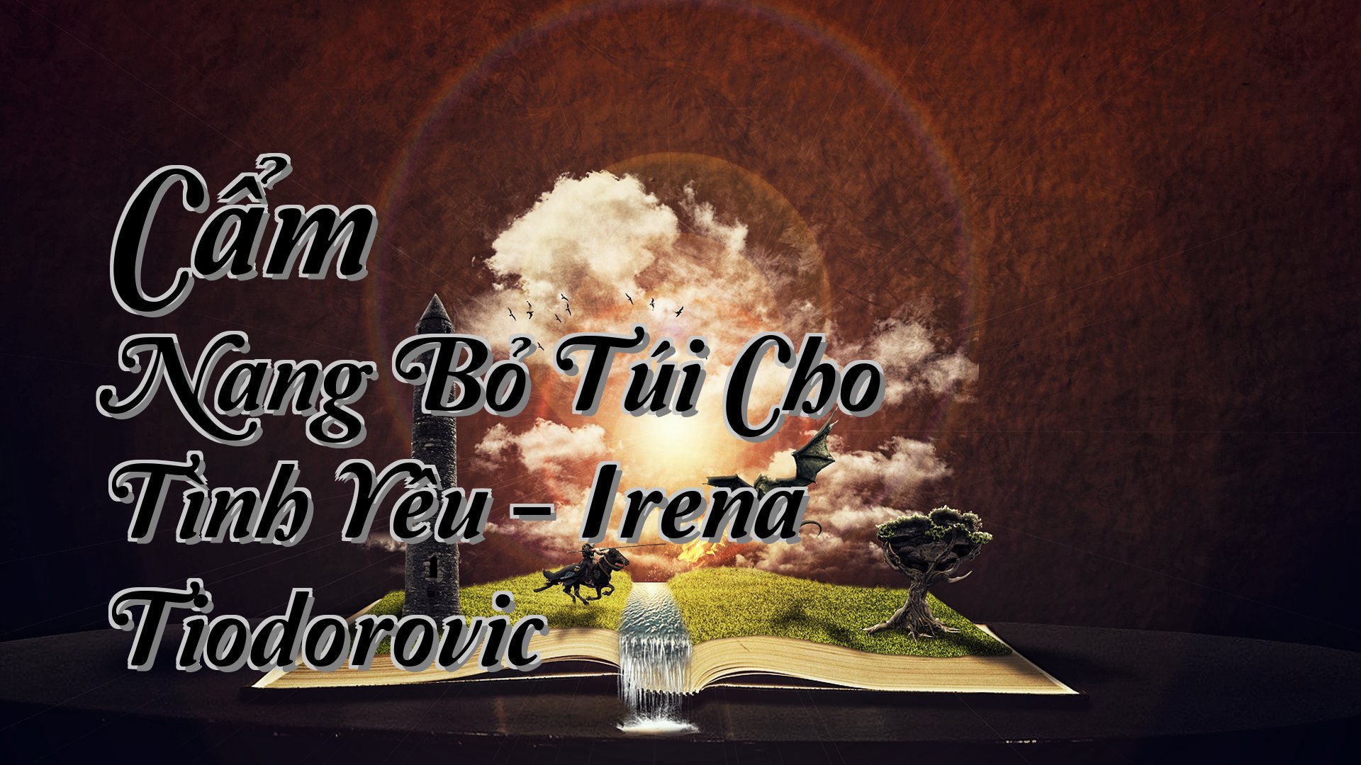 cover-Cẩm Nang Bỏ Túi Cho Tình Yêu - Irena Tiodorovic