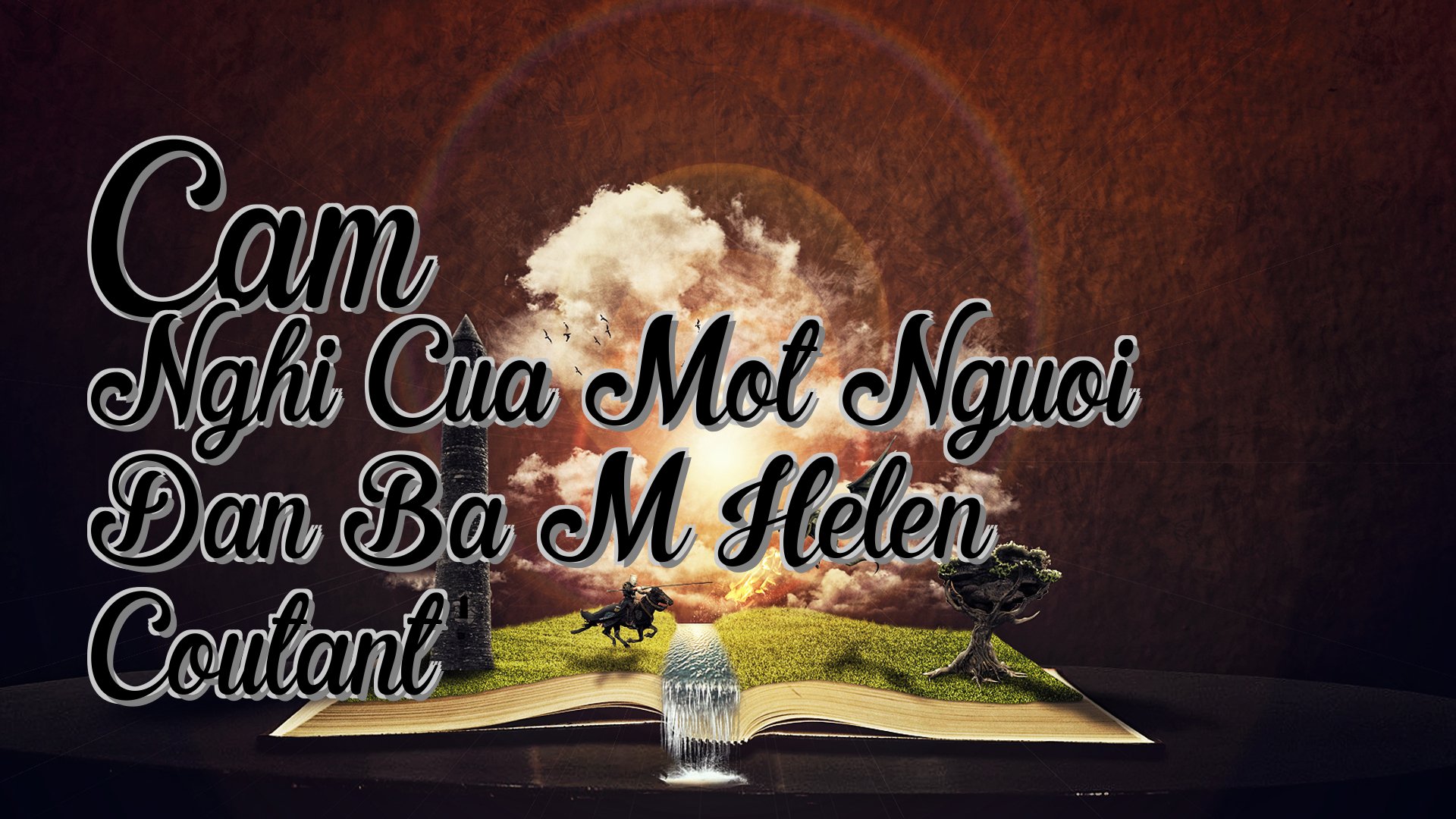 cover-Cam Nghi Cua Mot Nguoi Dan Ba M Helen Coutant