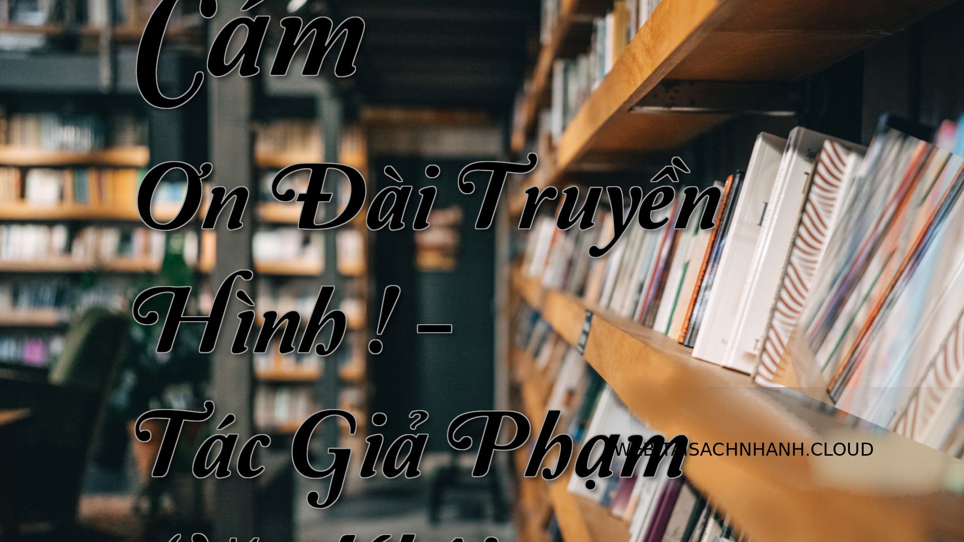 Cover Cam On Dai Truyen Hi.jpg