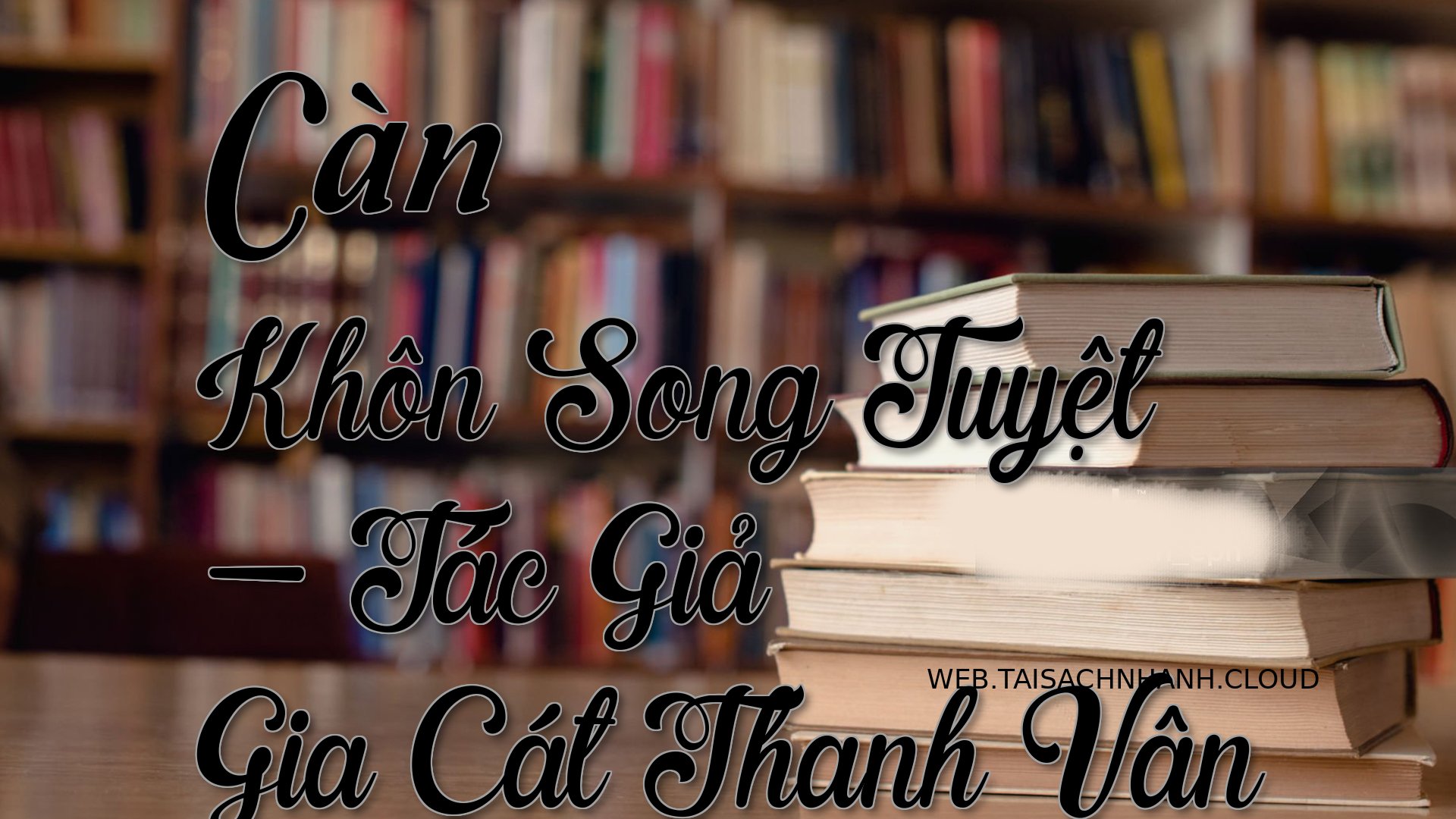 Cover Can Khon Song Tuyet.jpg