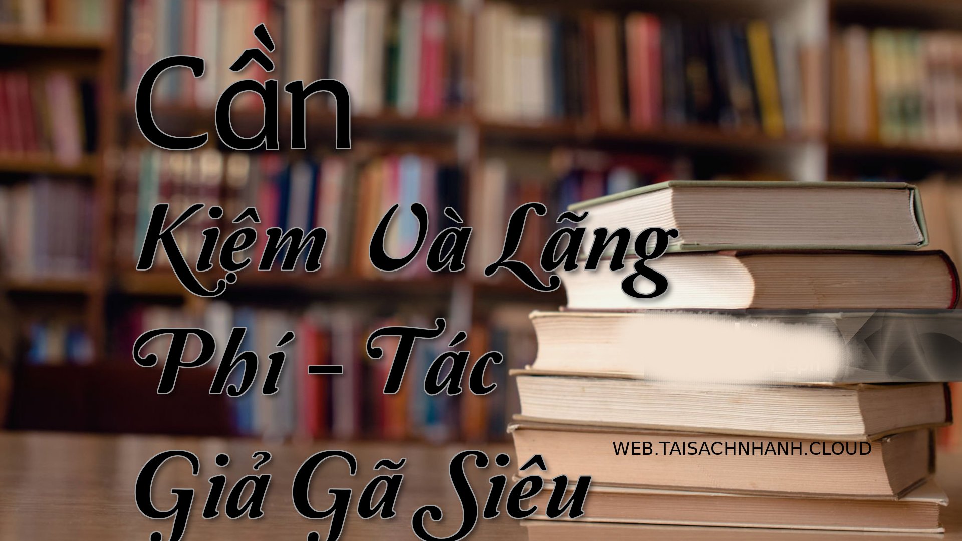 Cover Can Kiem Va Lang Phi.jpg