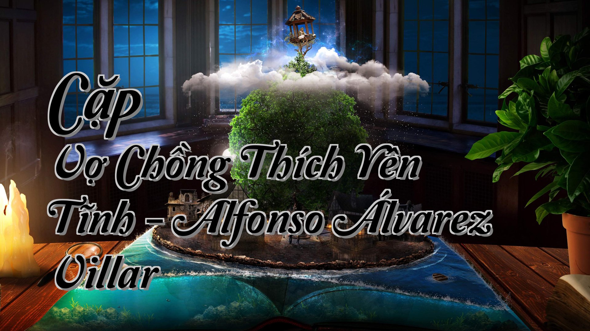 cover-Cặp Vợ Chồng Thích Yên Tĩnh - Alfonso Álvarez Villar