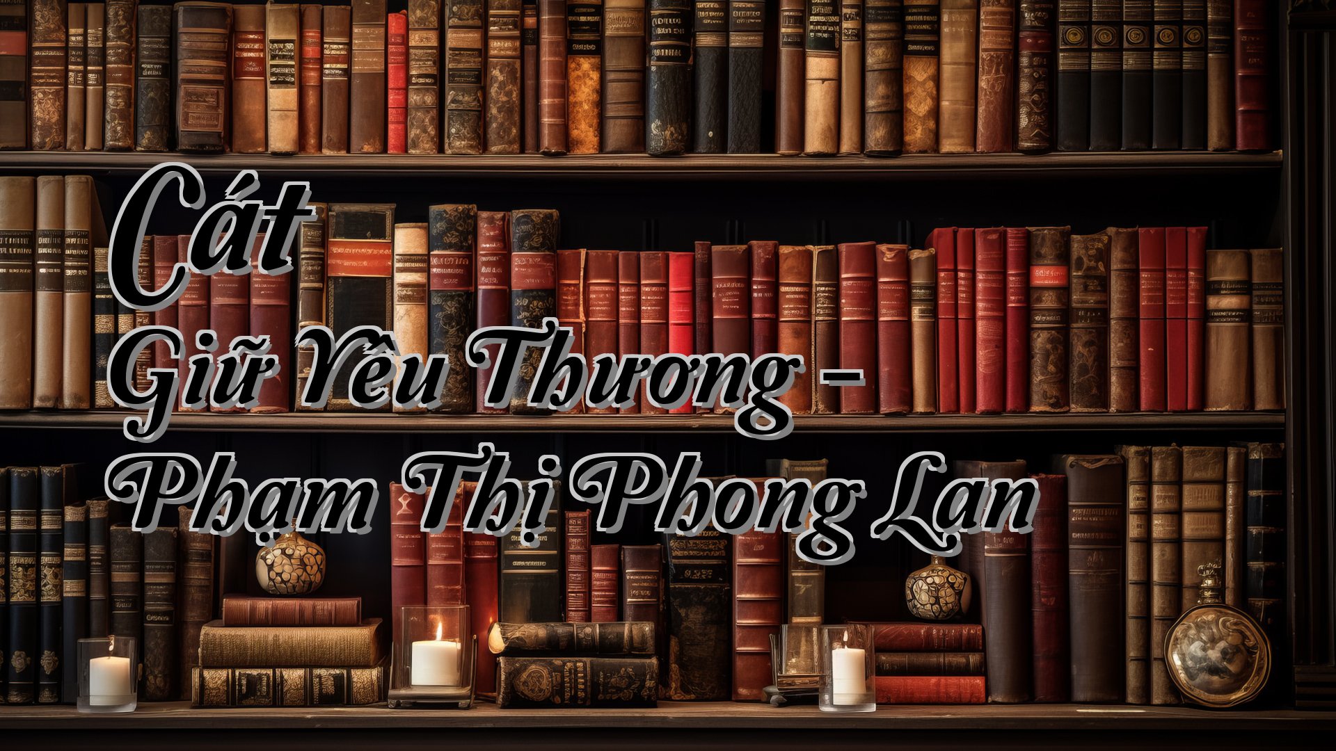 cover-Cát Giữ Yêu Thương - Phạm Thị Phong Lan