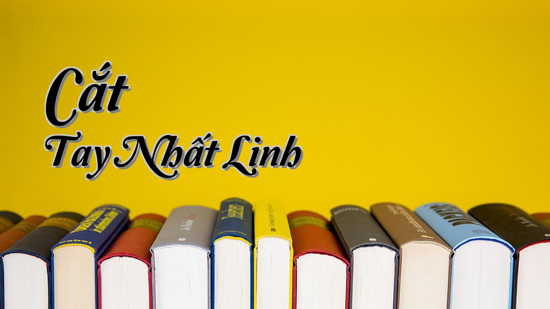 cover-Cắt Tay Nhất Linh