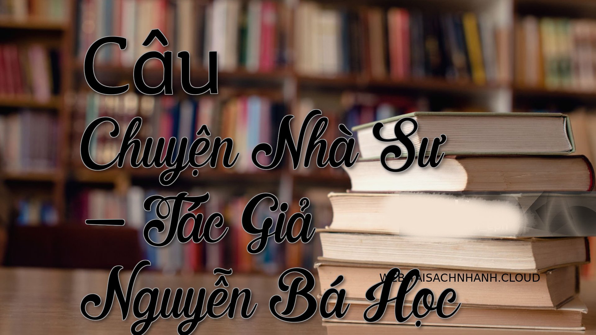 Cover Cau Chuyen Nha Su.jpg