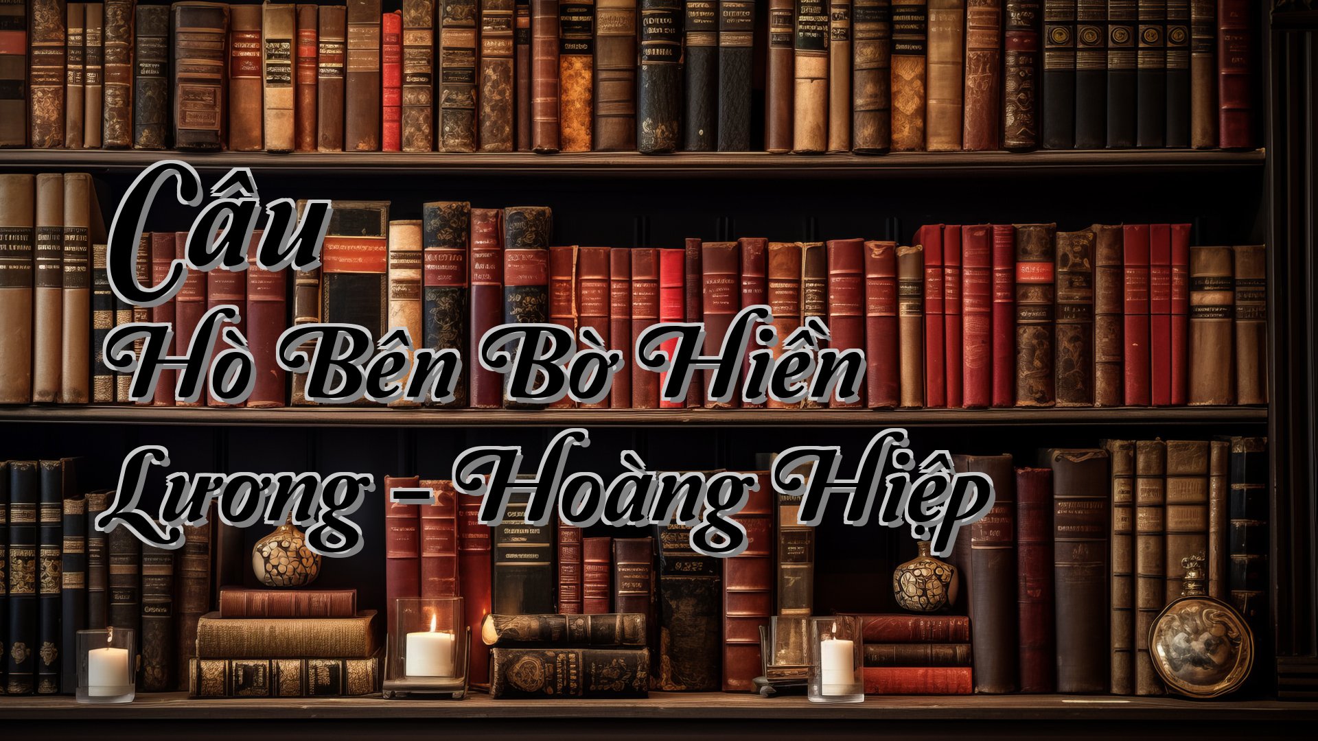 cover-Câu Hò Bên Bờ Hiền Lương - Hoàng Hiệp