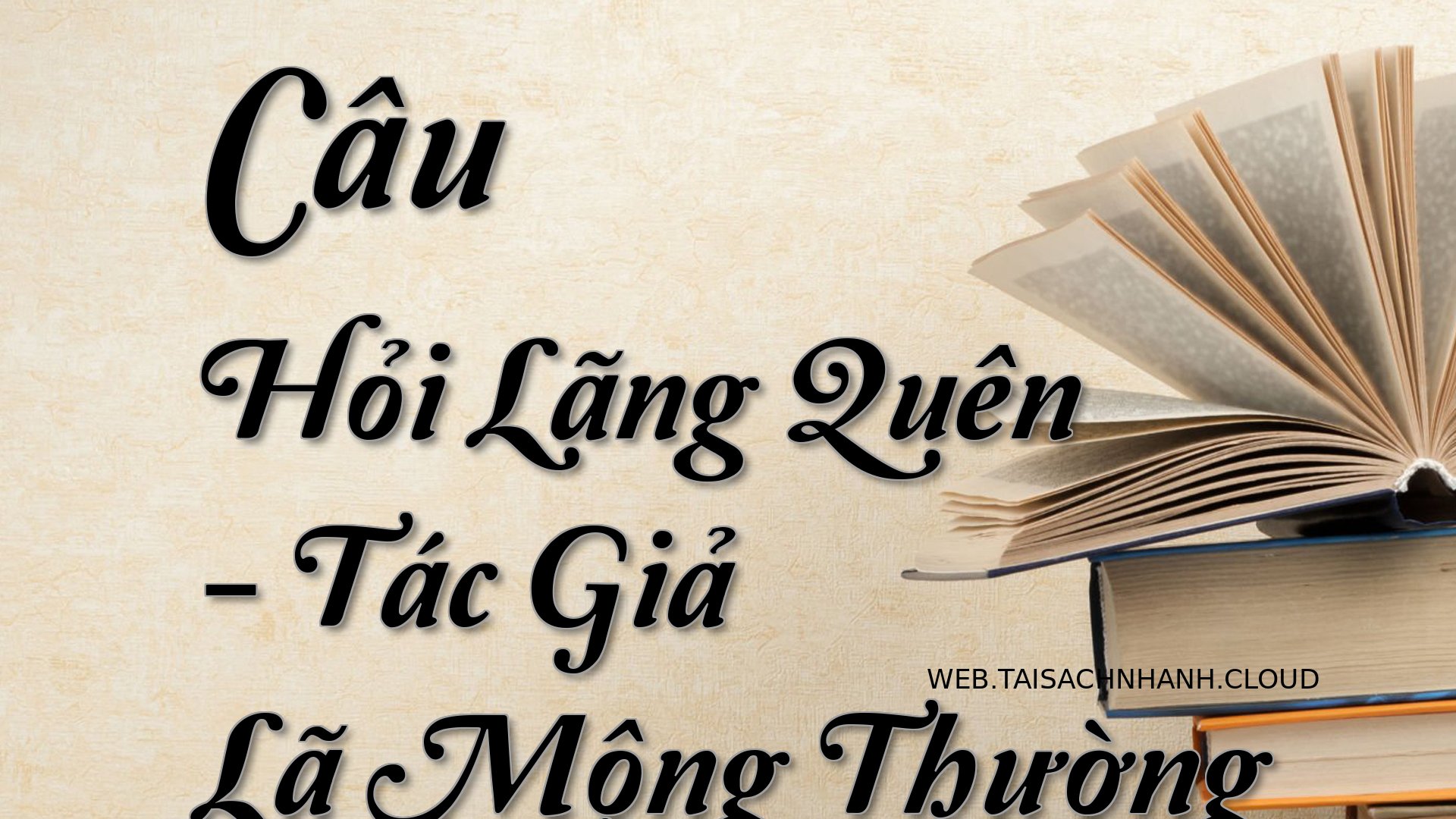 Cover Cau Hoi Lang Quen.jpg