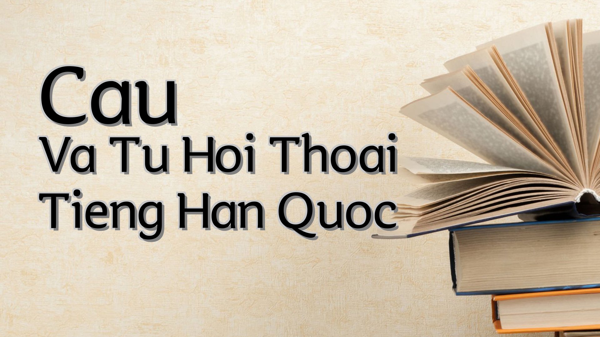 cover-Cau Va Tu Hoi Thoai Tieng Han Quoc