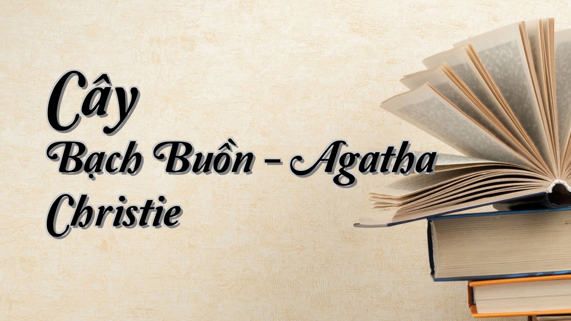 cover-Cây Bạch Buồn - Agatha Christie