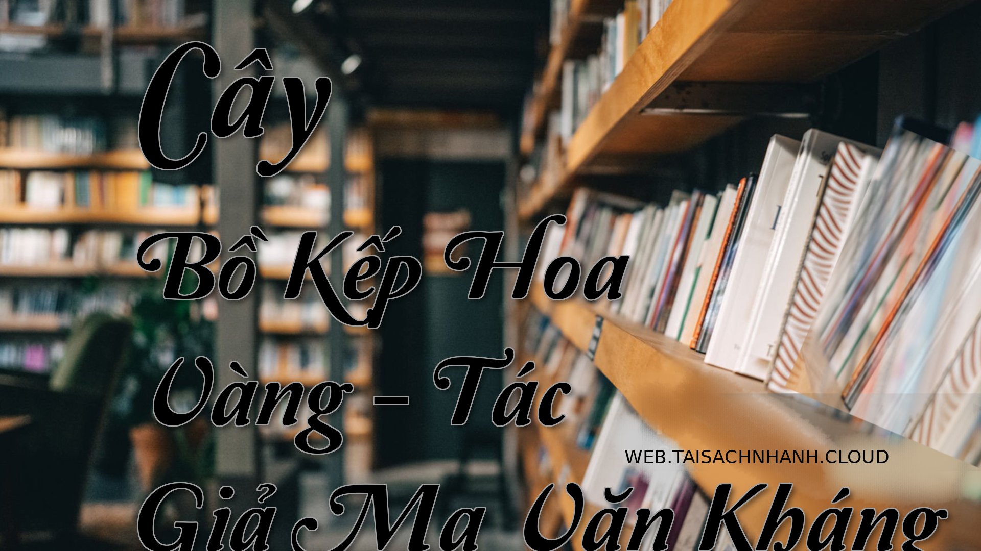 Cover Cay Bo Kep Hoa Vang.jpg