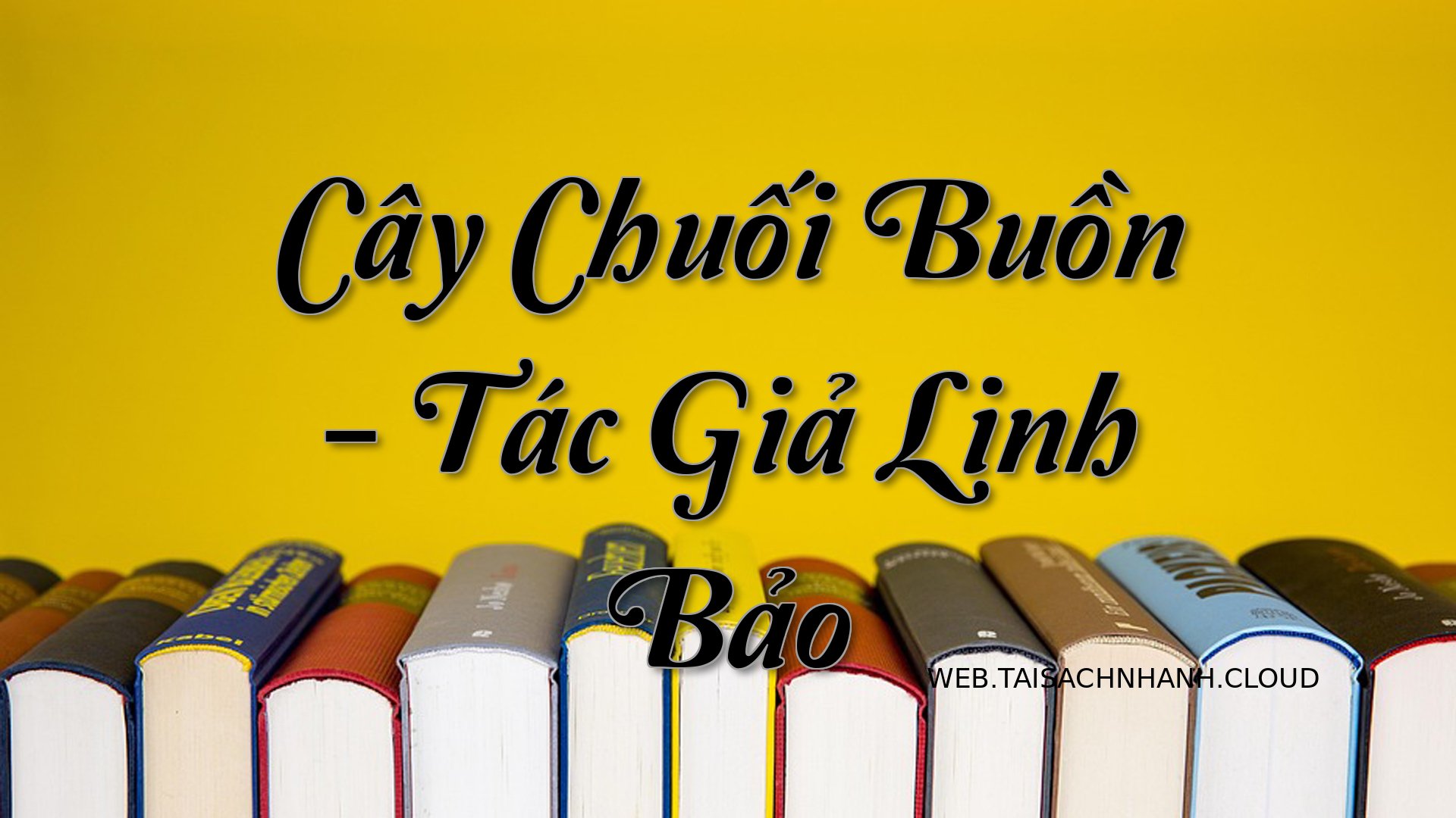 Cover Cay Chuoi Buon.jpg