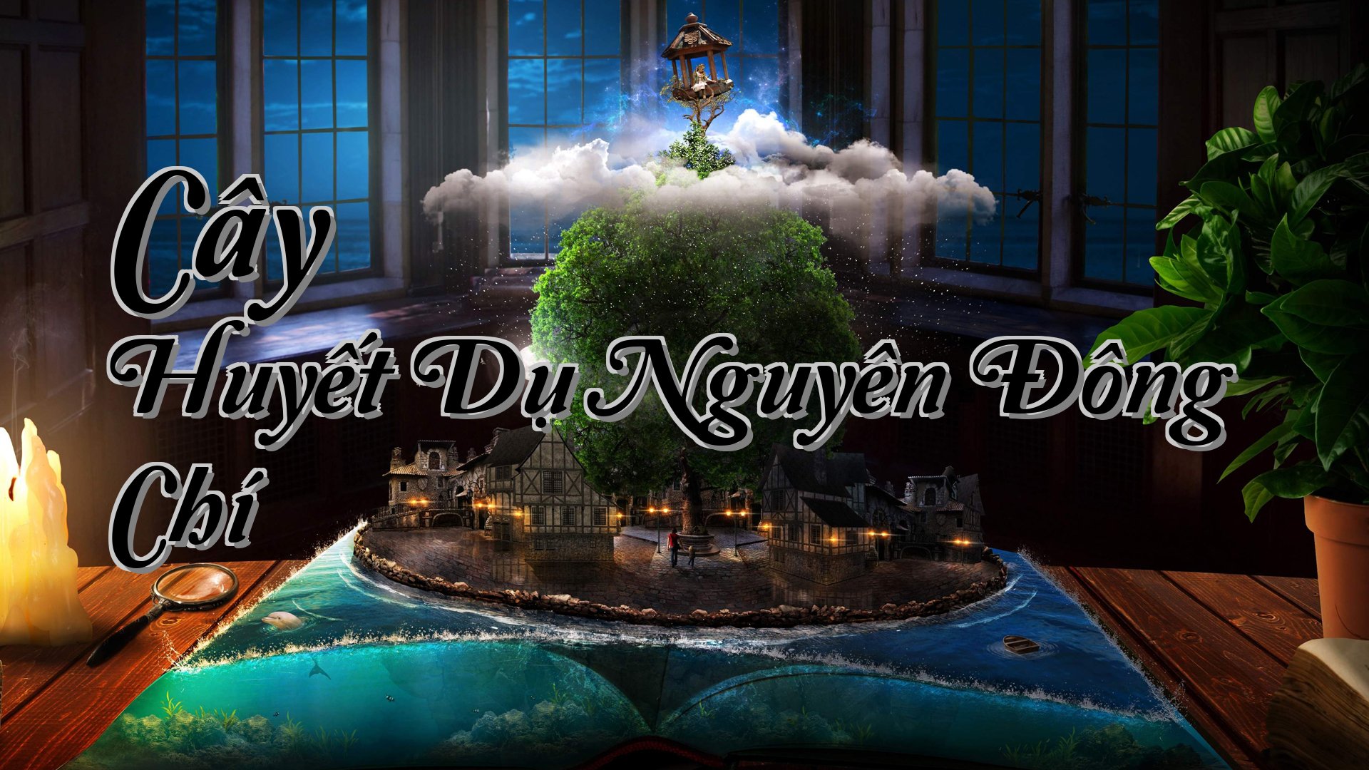 cover-Cây Huyết Dụ Nguyên Đông Chí