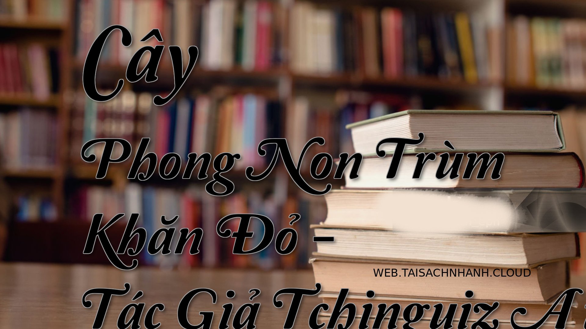 Cover Cay Phong Non Trum K.jpg