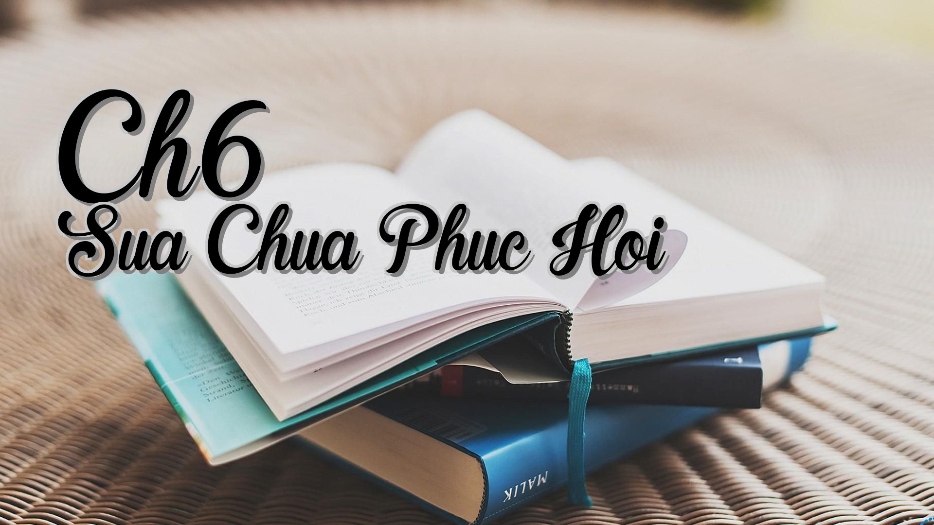cover-Ch6 Sua Chua Phuc Hoi