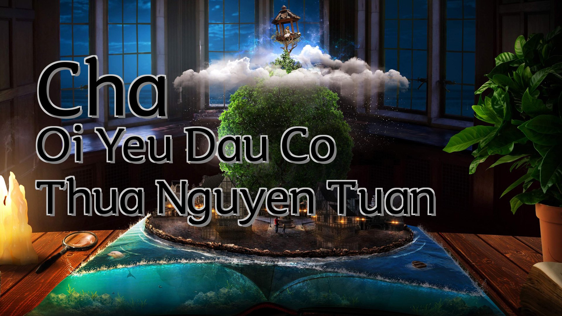 cover-Cha Oi Yeu Dau Co Thua Nguyen Tuan